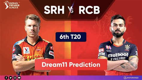 srh vs rcb dream11 prediction today